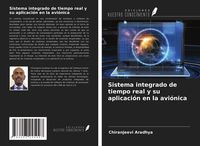 Produktbild: Sistema integrado de tiempo real y su aplicaci&oacute;n en la avi&oacute;nica