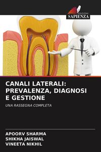 Produktbild: CANALI LATERALI: PREVALENZA, DIAGNOSI E GESTIONE
