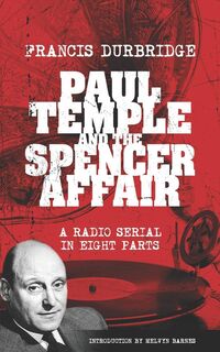 Produktbild: Paul Temple and the Spencer Affair