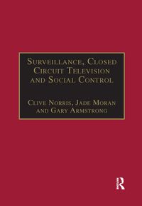 Produktbild: Norris, C: Surveillance, Closed Circuit Television and Socia