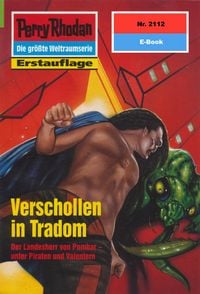 Produktbild: Perry Rhodan 2112: Verschollen in Tradom