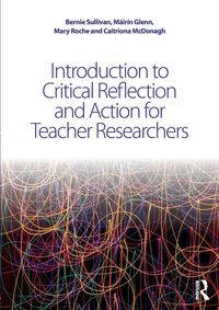 Produktbild: Introduction to Critical Reflection and Action for Teacher Researchers
