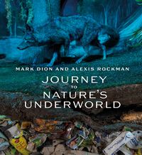 Produktbild: Mark Dion and Alexis Rockman