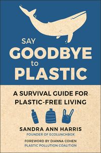 Produktbild: Say Goodbye to Plastic