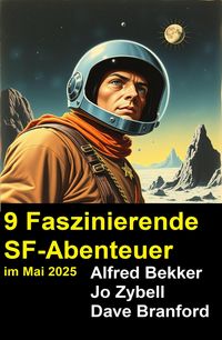 Produktbild: 9 Faszinierende SF-Abenteuer im Mai 2025