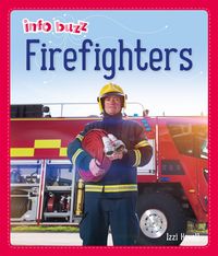Produktbild: Info Buzz: People Who Help Us: Firefighters