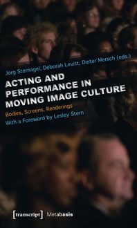 Produktbild: Acting and Performance in Moving Image Culture