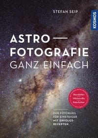 Produktbild: Astrofotografie ganz einfach