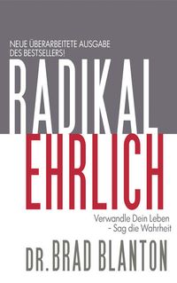 Bild vom Artikel Radikal Ehrlich vom Autor Brad Blanton