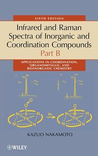 Produktbild: Infrared and Raman Spectra of Inorganic and Coordination Compounds, Part B