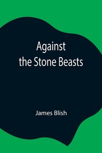 Produktbild: Against The Stone Beasts