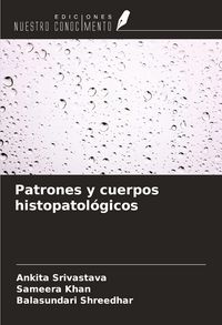 Produktbild: Patrones y cuerpos histopatol&oacute;gicos