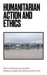Produktbild: Humanitarian Action and Ethics