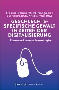 Produktbild: Geschlechtsspezifische Gewalt in Zeiten der Digitalisierung
