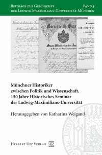 Produktbild: M&uuml;nchner Historiker zwischen Politik und Wissenschaft