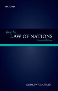 Bild vom Artikel Brierlys Law Of Nations 7/e vom Autor Andrew Clapham