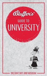 Produktbild: Ainsley, R: Bluffer's Guide to University