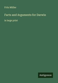 Produktbild: Facts and Arguments for Darwin