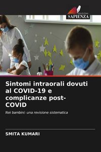 Produktbild: Sintomi intraorali dovuti al COVID-19 e complicanze post-COVID