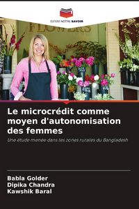 Produktbild: Le microcr&eacute;dit comme moyen d'autonomisation des femmes