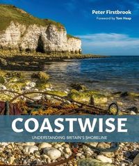 Bild vom Artikel Coastwise: Understanding Britain's Shoreline vom Autor Peter Firstbrook
