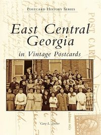 Produktbild: East Central Georgia in Vintage Postcards