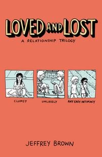 Produktbild: Loved and Lost: A Relationship Trilogy
