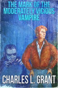 Produktbild: The Mark of the Moderately Vicious Vampire