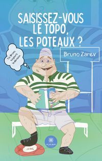 Produktbild: Saisissez-vous le topo, les poteaux ?