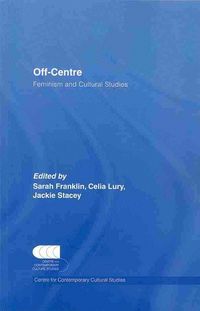 Produktbild: Off-Centre: Feminism and Cultural Studies