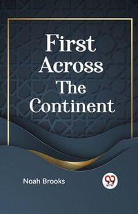 Produktbild: First Across the Continent