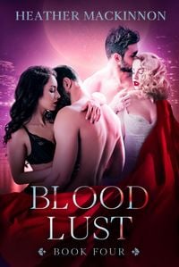 Produktbild: Blood Lust (Changed, #4)