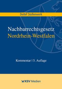 Bild vom Artikel Nachbarrechtsgesetz Nordrhein-Westfalen vom Autor Detlef Stollenwerk