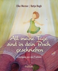 Produktbild: All meine Tage sind in dein Buch geschrieben