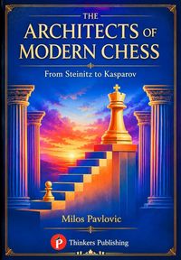Produktbild: The Architects of Modern Chess
