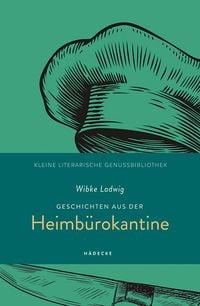 Produktbild: Geschichten aus der Heimbürokantine