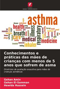 Produktbild: Conhecimentos e pr&aacute;ticas das m&atilde;es de crian&ccedil;as com menos de 5 anos que sofrem de asma