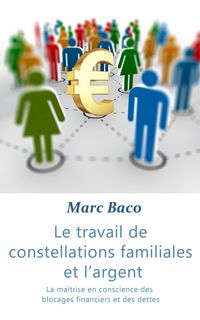 Produktbild: Le travail des constellations familiales et l'argent