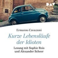Produktbild: Kurze Lebensl&auml;ufe der Idioten