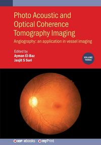Produktbild: Photo Acoustic and Optical Coherence Tomography Imaging, Volume 3
