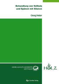 Produktbild: Behandlung von Vollholz und Sp&auml;nen mit Silanen