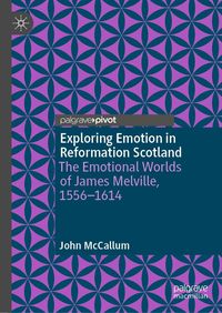Produktbild: Exploring Emotion in Reformation Scotland