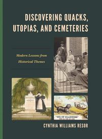 Produktbild: Discovering Quacks, Utopias, and Cemeteries
