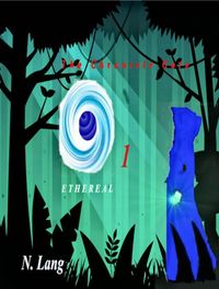 Produktbild: The Chronicle Gate vol 1: Ethereal (The Chronicle Gate saga, #1)