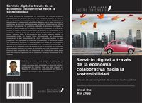 Produktbild: Servicio digital a trav&eacute;s de la econom&iacute;a colaborativa hacia la sostenibilidad