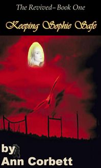 Produktbild: Keeping Sophie Safe (The Revived, #1)