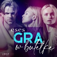 Produktbild: Gra w butelkę &ndash; opowiadanie erotyczne