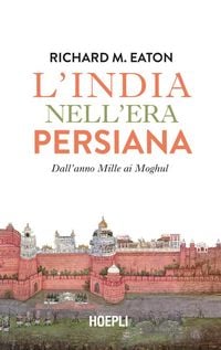 Produktbild: L' India nell'era persiana. Dall'anno Mille ai Moghul