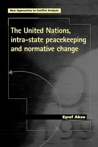 Produktbild: The United Nations, intra-state peacekeeping and normative change