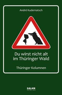 Produktbild: Du wirst nicht alt im Th&uuml;ringer Wald